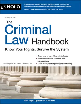 A büntetőjogi kézikönyv: Ismerje meg a jogait, élje túl a rendszert - The Criminal Law Handbook: Know Your Rights, Survive the System