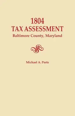 1804. évi adóbevallás, Baltimore megye, Maryland - 1804 Tax Assessment, Baltimore County, Maryland