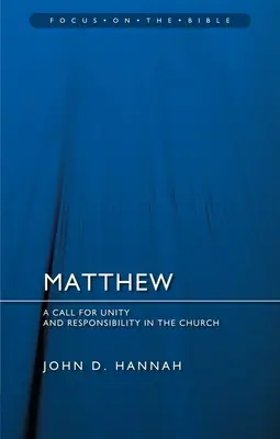 Matthew: Felhívás az egyház egységére és felelősségére - Matthew: A Call for Unity and Responsibility in the Church