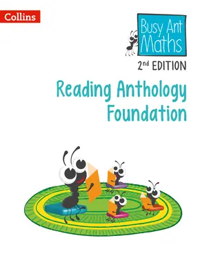 Busy Ant Maths 2. kiadás -- Reading Anthology Foundation - Busy Ant Maths 2nd Edition -- Reading Anthology Foundation