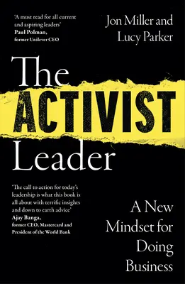 Az aktivista vezető: A New Mindset for Doing Business - The Activist Leader: A New Mindset for Doing Business