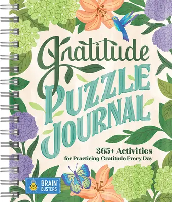 Gratitude Puzzle Journal: 365+ tevékenység a hála gyakorlásához minden nap - Gratitude Puzzle Journal: 365+ Activities for Practicing Gratitude Every Day