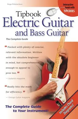 Tipbook Elektromos gitár és basszusgitár: The Complete Guide - Tipbook Electric Guitar & Bass Guitar: The Complete Guide