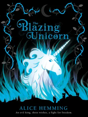 A lángoló egyszarvú - The Blazing Unicorn