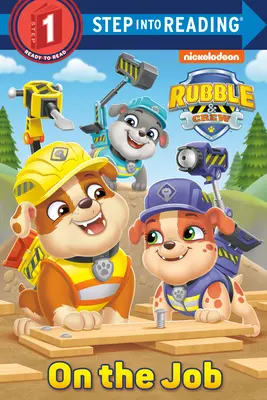 Munkában (Mancs őrjárat: Törmelék és csapata) - On the Job (Paw Patrol: Rubble & Crew)