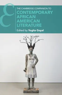 The Cambridge Companion to Contemporary African American Literature (A kortárs afroamerikai irodalom cambridge-i kísérője) - The Cambridge Companion to Contemporary African American Literature