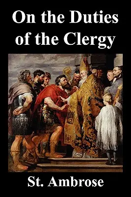 A papság kötelességeiről - On the Duties of the Clergy