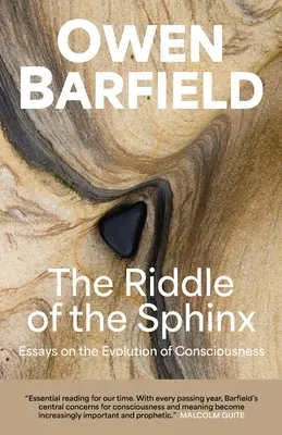 A szfinx rejtélye: Esszék a tudat fejlődéséről - The Riddle of the Sphinx: Essays on the Evolution of Consciousness