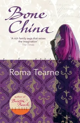 Bone China. Roma Tearne