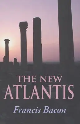 Az Új Atlantisz - The New Atlantis