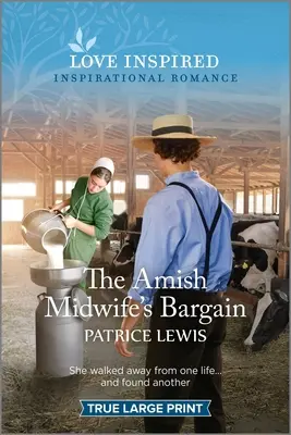 Az amis bába alkuja: An Uplifting Inspirational Romance - The Amish Midwife's Bargain: An Uplifting Inspirational Romance