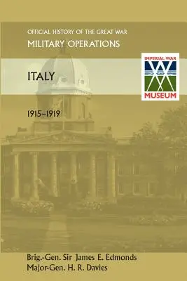 Olaszország 1915-1919. A Nagy Háború hivatalos története Egyéb színházak - Italy 1915-1919. Official History of the Great War Other Theatres