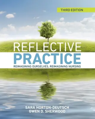 Reflektív gyakorlat, harmadik kiadás - Reflective Practice, Third Edition