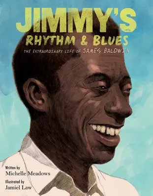 Jimmy's Rhythm & Blues: James Baldwin rendkívüli élete - Jimmy's Rhythm & Blues: The Extraordinary Life of James Baldwin