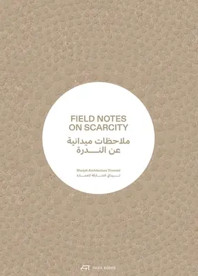 Field Notes on Scarcity