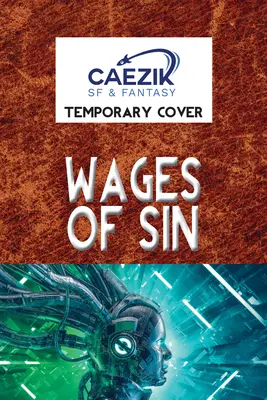 A bűn bére - Wages of Sin