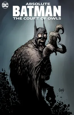 Abszolút Batman: A baglyok udvara (2023-as kiadás) - Absolute Batman: The Court of Owls (2023 Edition)