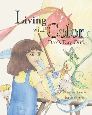 Színesen élni: Dax kirándulása - Living with Color: Dax's Day Out
