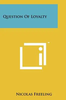 A hűség kérdése - Question Of Loyalty