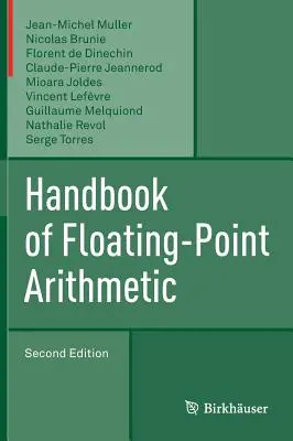 A lebegőpontos aritmetika kézikönyve - Handbook of Floating-Point Arithmetic