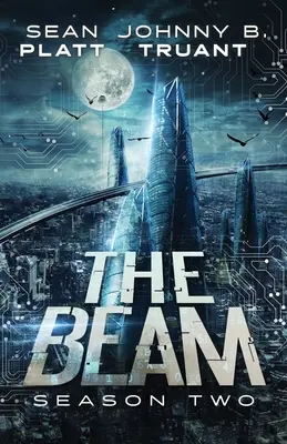 A sugár második évad - The Beam Season Two