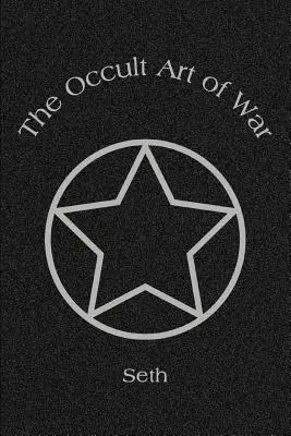 A háború okkult művészete - The Occult Art of War