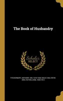 Az állattartás könyve - The Book of Husbandry