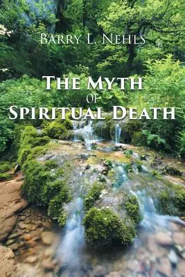 A lelki halál mítosza - The Myth Of Spiritual Death