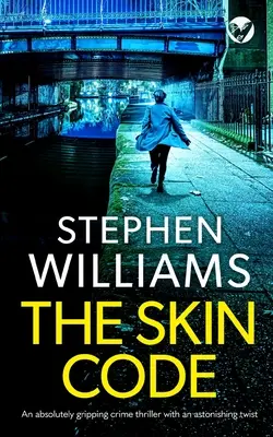 THE SKIN CODE egy abszolút lebilincselő krimi meghökkentő fordulattal - THE SKIN CODE an absolutely gripping crime thriller with an astonishing twist