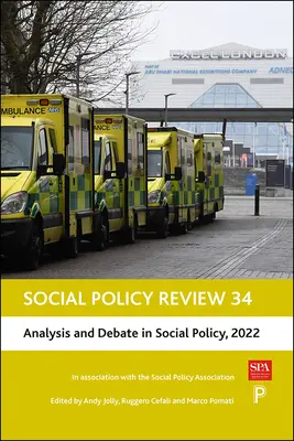 Social Policy Review 34: Analysis and Debate in Social Policy (Szociálpolitikai Szemle), 2022. - Social Policy Review 34: Analysis and Debate in Social Policy, 2022