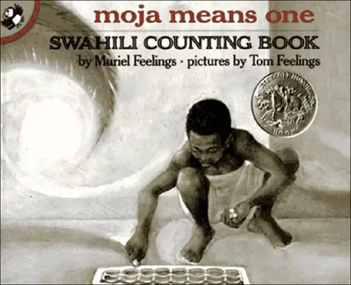 Moja Means One: szuahéli számolókönyv - Moja Means One: Swahili Counting Book