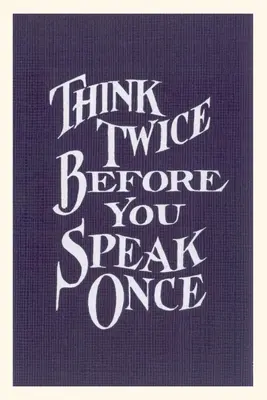 Vintage Journal Think Twice szlogen - Vintage Journal Think Twice Slogan