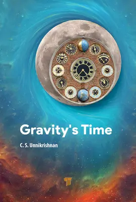 Die Zeit der Schwerkraft - Gravity's Time