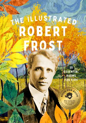 Az illusztrált Robert Frost - The Illustrated Robert Frost