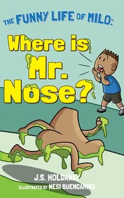 Hol van Orr úr? - Where is Mr. Nose?