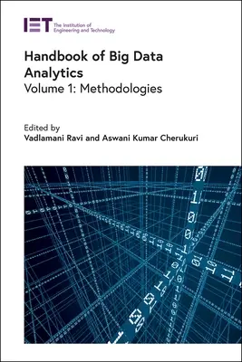 A nagy adatelemzés kézikönyve: Módszertanok - Handbook of Big Data Analytics: Methodologies