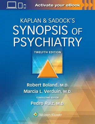 Kaplan & Sadock's Synopsis of Psychiatry (A pszichiátria összefoglalása) - Kaplan & Sadock's Synopsis of Psychiatry