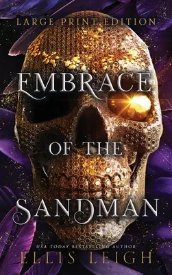 Embrace of the Sandman: A halál nem a vég: A Paranormal Fantasy Romance - Embrace of the Sandman: Death Is Not The End: A Paranormal Fantasy Romance