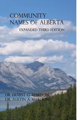 Alberta közösségi helynevei - Community Place Names Of Alberta