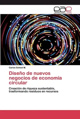 Diseo de nuevos negocios de economa circularis - Diseo de nuevos negocios de economa circular