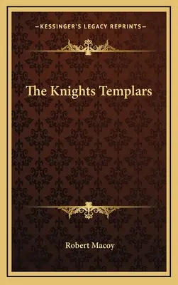 A templomos lovagok - The Knights Templars