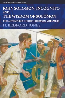 John Solomon, Incognito és The Wisdom of Solomon: John Solomon kalandjai, 10. kötet - John Solomon, Incognito and The Wisdom of Solomon: The Adventures of John Solomon, Volume 10