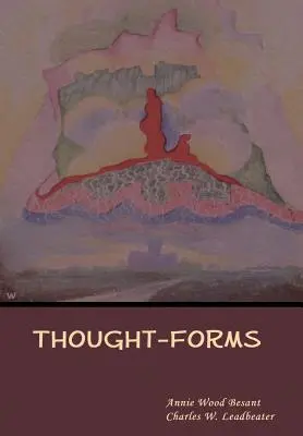 Gondolatformák - Thought-Forms