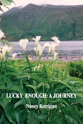 Elég szerencsés: Egy utazás - Lucky Enough: A Journey