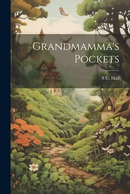 Nagymama zsebei - Grandmamma's Pockets