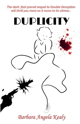 Duplicity: A Double Deception folytatása - Duplicity: The sequel to Double Deception