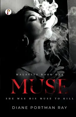 Múzsa: Ő volt a múzsája, hogy megölje - Muse: She was his muse to kill