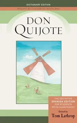 Don Quijote: Spanyol kiadás és Don Quijote szótár diákoknak - Don Quijote: Spanish Edition and Don Quijote Dictionary for Students