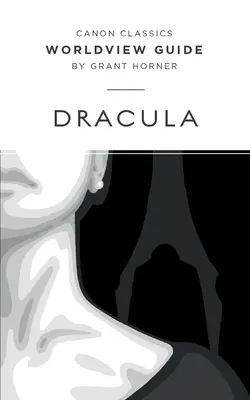 Világnézeti útmutató Drakula - Worldview Guide for Dracula