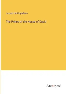 A Dávid házának fejedelme - The Prince of the House of David